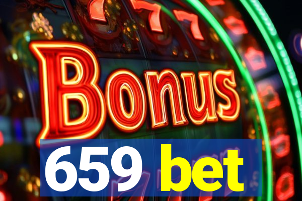 659 bet